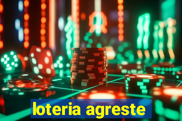 loteria agreste